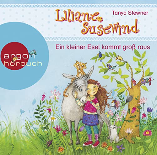 Liliane Susewind – Ein kleiner Esel kommt groß raus Liliane Susewind – Ein kleiner Esel kommt groß raus
