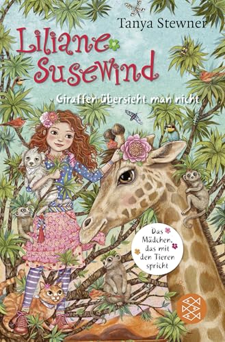 Liliane Susewind – Giraffen übersieht man nicht von FISCHERVERLAGE