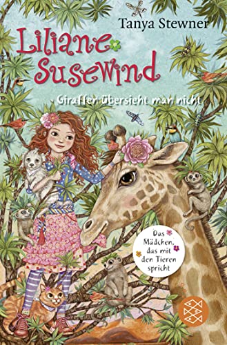 Liliane Susewind – Giraffen übersieht man nicht