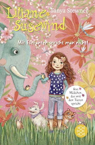 Liliane Susewind – Mit Elefanten spricht man nicht!