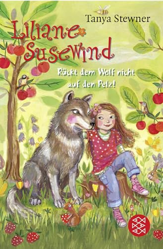 Liliane Susewind – Rückt dem Wolf nicht auf den Pelz! (Liliane Susewind ab 8, Band 7) von FISCHER Kinder- und Jugendtaschenbuch