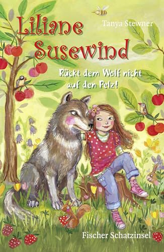 Liliane Susewind – Rückt dem Wolf nicht auf den Pelz! von FISCHER KJB