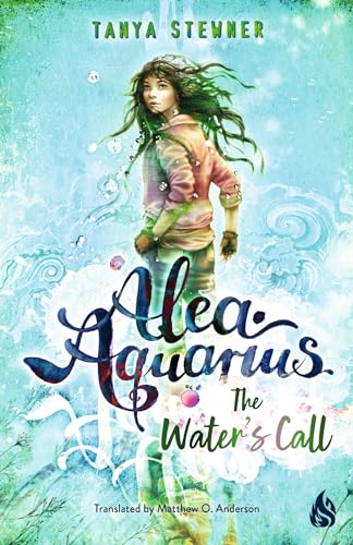 The Water's Call (Volume 1): Alea Aquarius 1 von Arctis