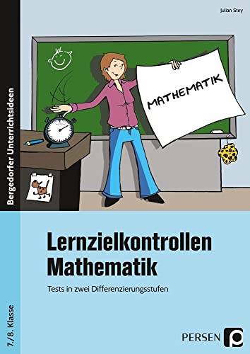 Lernzielkontrollen Mathematik 7./8. Klasse: Tests in zwei Differenzierungsstufen von Persen Verlag i.d. AAP