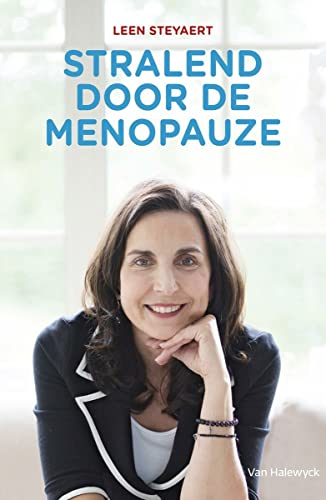 Stralend door de menopauze Stralend door de menopauze