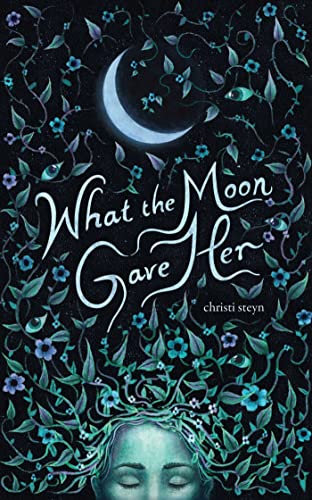 What the Moon Gave Her von Andrews McMeel Publishing