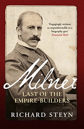Milner: Last of the Empire-Builders von Jonathan Ball