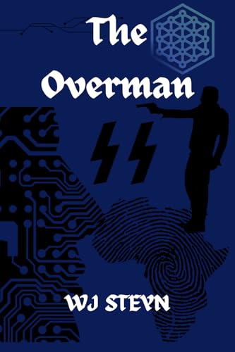 The Overman The Overman von Self-published