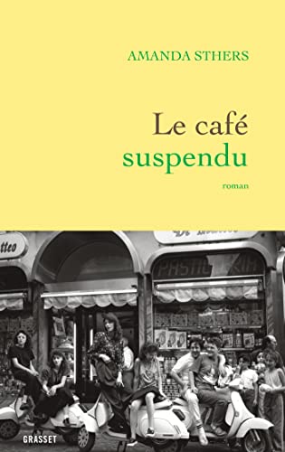 Le café suspendu: roman von GRASSET