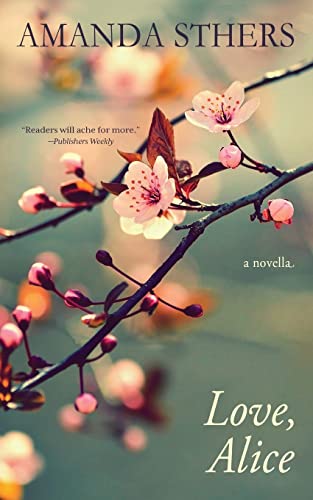 Love, Alice: a novella von Orrell Group