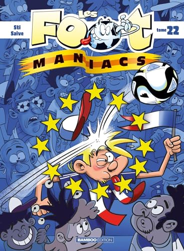 Les Footmaniacs - tome 22 von BAMBOO
