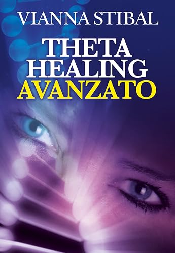 ThetaHealing avanzato ThetaHealing avanzato von My Life