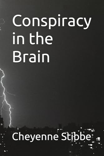Conspiracy in the Brain von Independently published