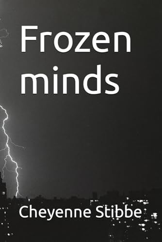 Frozen minds von Independently published