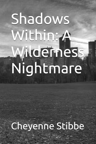 Shadows Within: A Wilderness Nightmare