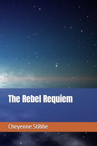The Rebel Requiem von Independently published