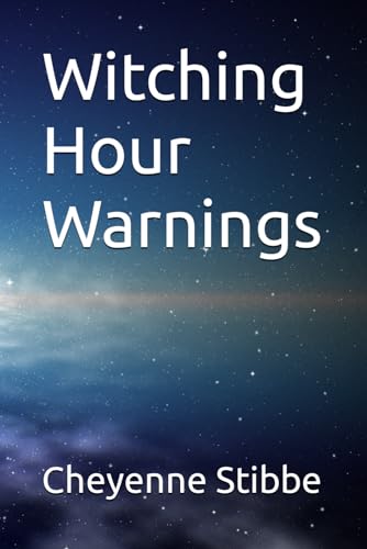 Witching Hour Warnings