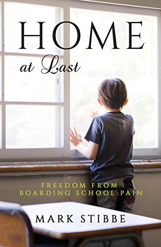 Home At Last: Freedom from Boarding School Pain