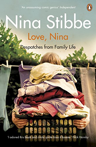 Love, Nina: Despatches from Family Life von Penguin