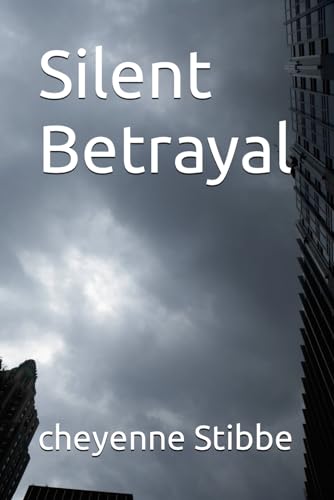 Silent Betrayal von Independently published