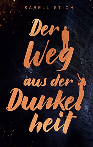 Der Weg aus der Dunkelheit von Books on Demand GmbH