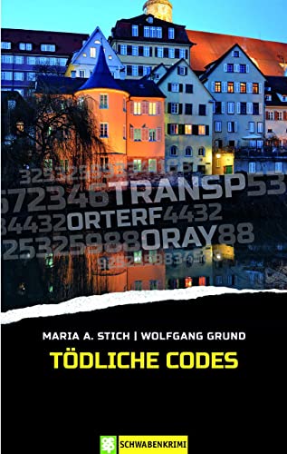 Tödliche Codes Tödliche Codes von Oertel Und Spoerer GmbH