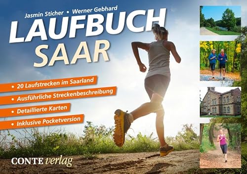 Laufbuch Saar: 20 Laufstrecken im Saarland. Ausführliche Streckenbeschreibung. Detaillierte Karten. Inklusive Pocketversion Laufbuch Saar: 20 Laufstrecken im Saarland. Ausführliche Streckenbeschreibung. Detaillierte Karten. Inklusive Pocketversion