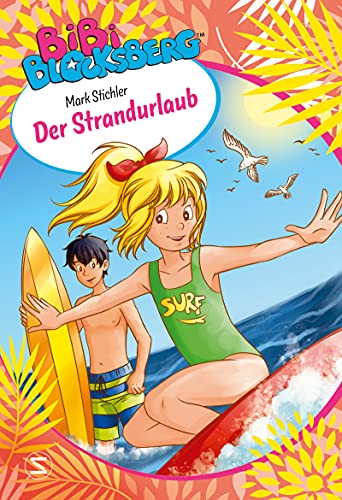 Bibi Blocksberg. Der Strandurlaub von HarperCollins