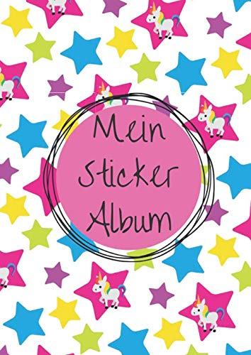 Mein Sticker Album: Stickeralbum leer zum sammeln Motiv: Kleine Einhörner auf Sternen Hintergrund DIN A4 Format mit 40 Seiten für Mädchen und Jungen | Kein Silikonpapier zum abziehen