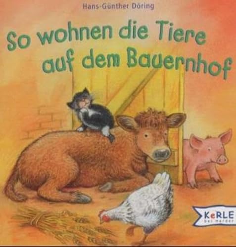 So wohnen die Tiere auf dem Bauernhof