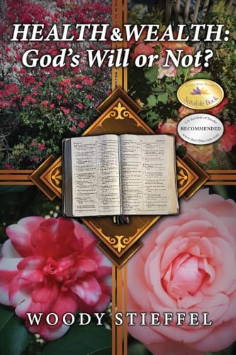 Health and Wealth: God's Will or Not? von Olympus Story House