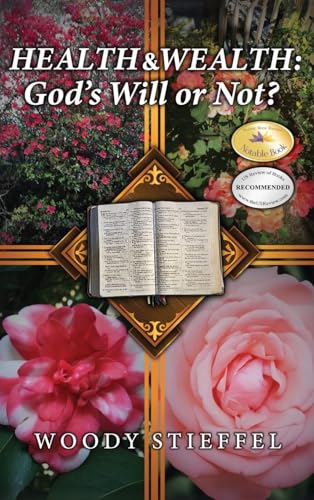 Health and Wealth: God's Will or Not? von Olympus Story House