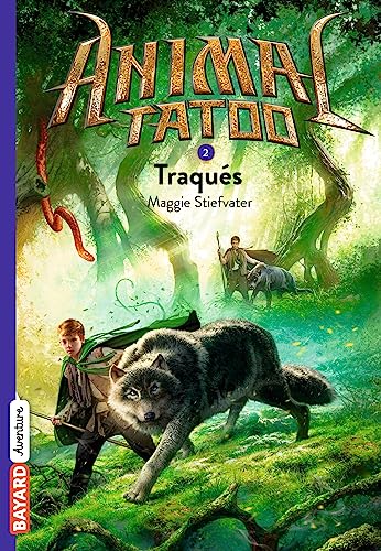 Animal Tatoo poche saison 1, Tome 02: Traqués