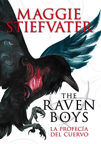 LA PROFECIA DEL CUERVO: THE RAVEN BOYS 1