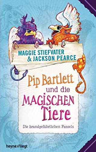 Pip Bartlett und die magischen Tiere: Die brandgefährlichen Fussels Pip Bartlett und die magischen Tiere: Die brandgefährlichen Fussels