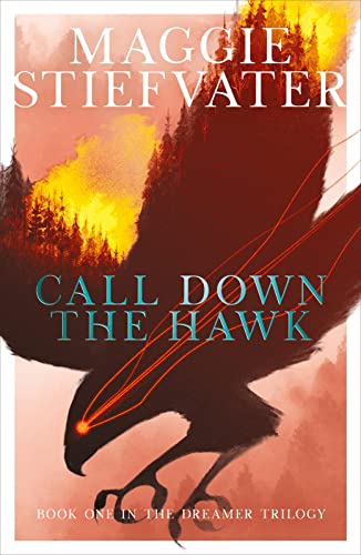 The Dreamer Trilogy 1. Call Down the Hawk: Ronan von Scholastic