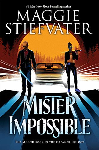Mister Impossible: Volume 2 (Dreamer Trilogy, 2)