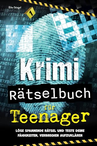 Krimi Rätselbuch für Teenager: Löse spannende Rätsel und teste deine Fähigkeiten, Verbrechen aufzuklären Krimi Rätselbuch für Teenager: Löse spannende Rätsel und teste deine Fähigkeiten, Verbrechen aufzuklären