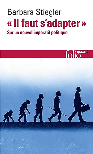 "Il faut s'adapter": Sur un nouvel impératif politique