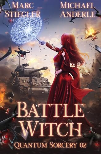 Battle Witch (Quantum Sorcery, Band 2) von LMBPN Publishing
