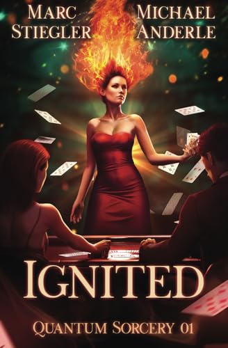 Ignited (Quantum Sorcery, Band 1) von LMBPN Publishing