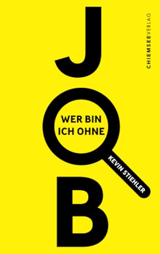 Wer bin ich ohne Job?: Ein Ratgeber Jenseits der Karriereleiter: Ein neuer Blick auf Arbeit und Leben Wer bin ich ohne Job?: Ein Ratgeber Jenseits der Karriereleiter: Ein neuer Blick auf Arbeit und Leben