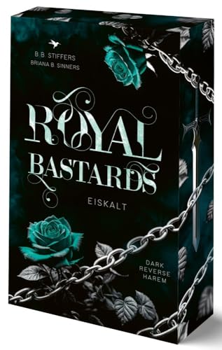 Royal Bastards: Eiskalt - Mit wunderschönem limitierten Farbschnitt von B. B. Stiffers (Nova MD)