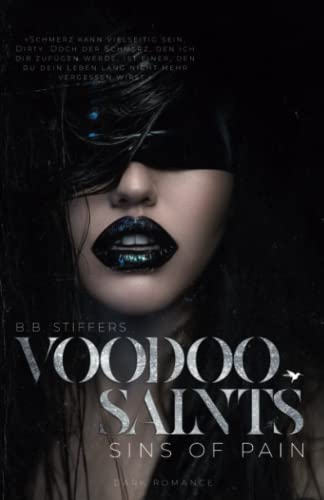 Voodoo Saints: Sins of Pain (Dark Romance, Band 3) von Independently published