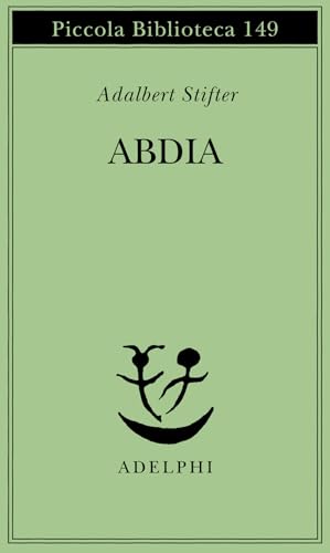 Abdia (Piccola biblioteca Adelphi) von Adelphi