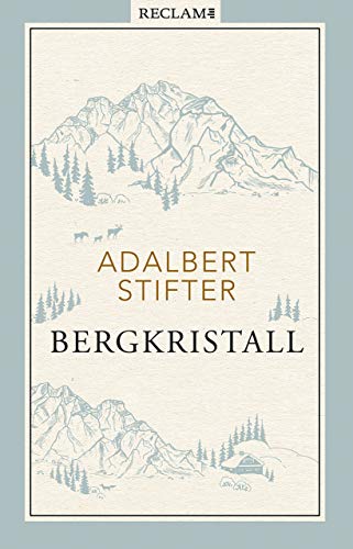 Bergkristall: Erzählung von Reclam Philipp Jun.