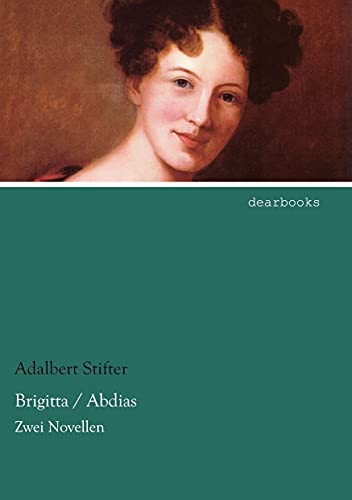 Brigitta / Abdias: Zwei Novellen Brigitta / Abdias: Zwei Novellen