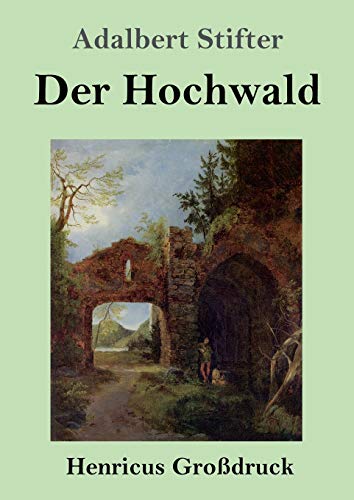 Der Hochwald (Großdruck) von Henricus
