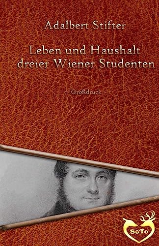 Leben und Haushalt dreier Wiener Studenten - Großdruck Leben und Haushalt dreier Wiener Studenten - Großdruck von CREATESPACE
