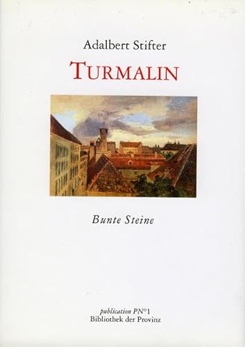 Turmalin: Aus "Bunte Steine" Turmalin: Aus "Bunte Steine"